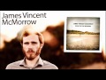 James Vincent McMorrow - We Don't Eat 