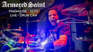 Armored Saint~ Mad House ~ Gonzo Sandoval Drums of Thunder (Live Drum Cam)