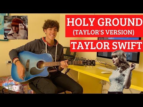 Holy Ground - Taylor Swift