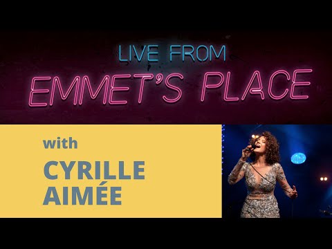 Live at Emmet's Place Vol. 19 featuring Cyrille Aimée
