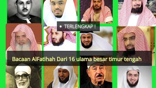 Download lagu TERLENGKAP !!  Bacaan Al-Fatihah Dari 16 ULAMA BESAR TIMUR TENGAH mp3