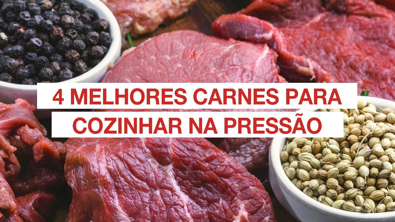 Watch Now 4 melhores carnes para cozinhar na pressão 4 melhores carnes para cozinhar na pressão