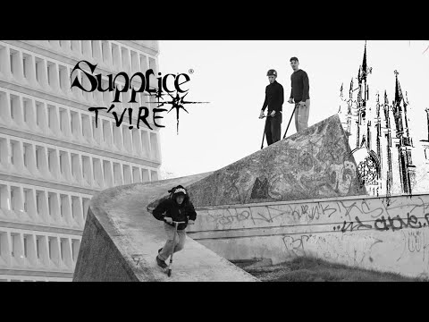 Supplice - T'V!RÉ