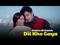 Dekhte Hi Dekhte Dil Kho Gaya Priyanshu And Shandali Sinha Tum Bin Movie 2001 Song Tum Bin HD