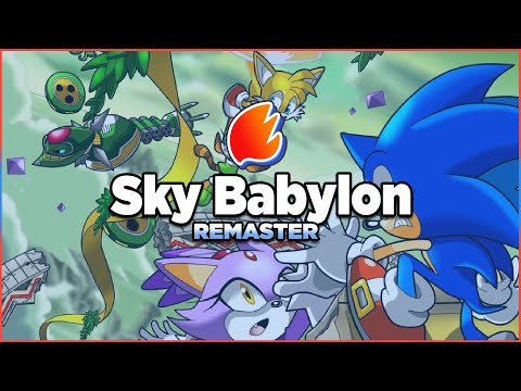 Sky Babylon (Act 1 & 2): Arrangement ★ Sonic Rush Adventure