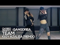Iggy Azalea - Team (Epic remix) : Gangdrea Choreography