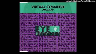 Virtual Symmetry - Mammal (Mix 1)