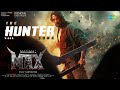 The Hunter Song Video Max Kichcha Sudeep B Ajaneesh Loknath Vijay Kartikeyaa