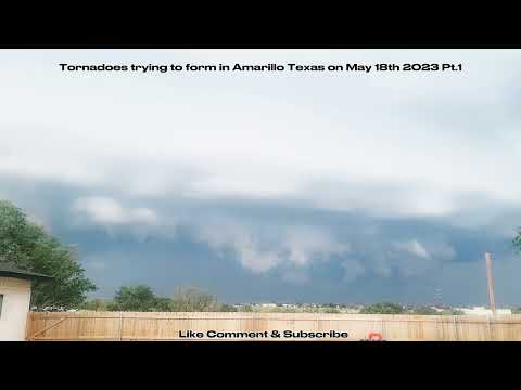 Tornadoes trying to form in Amarillo Texas on May 18th 2023 Pt 1 @2X