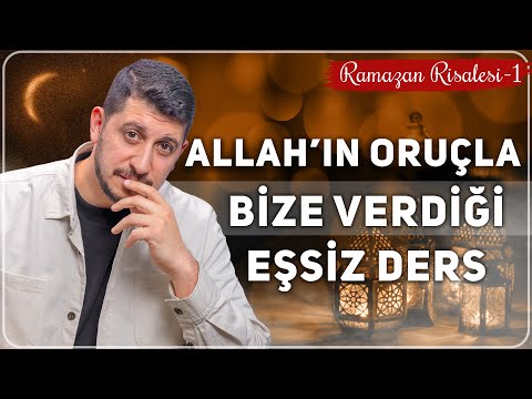 Allah'ı Tanımada Orucun Bize Ne Faydası Var? | Ramazan Risalesi 1. Bölüm