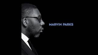 Marvin Parks - Close Your Eyes