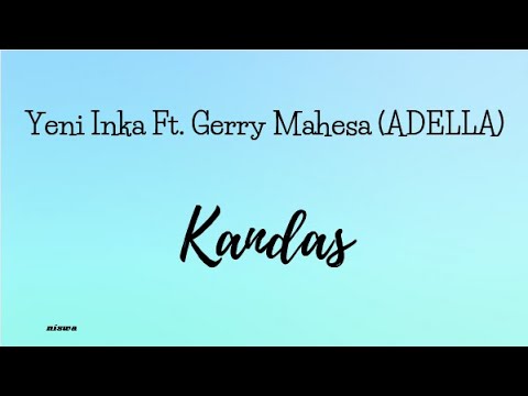 Yeni Inka Ft. Gerry Mahesa (Adella) - Kandas | Karaoke