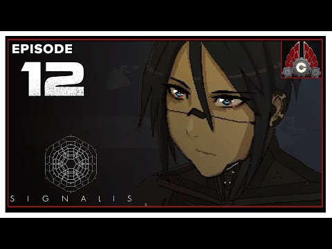 CohhCarnage Plays SIGNALIS - Episode 12