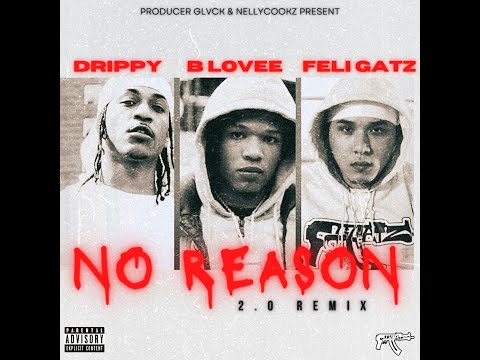 Drippy x B Lovee x Feli Gatz - NO REASON 2.0  (Prod.Glvck) #BronxDrill