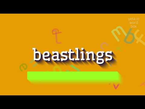 HOW TO PRONOUNCE BEASTLINGS? #beastlings