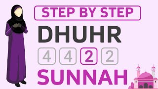 Learn How to Pray Dhuhr Salah: Step-by-Step Guide to 2 Rakat Sunnah Dhuhr for Women/Female - Hanafi