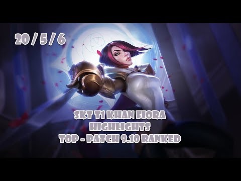 SKT T1 Khan FIORA Highlights | Top - Patch 9.10 Ranked