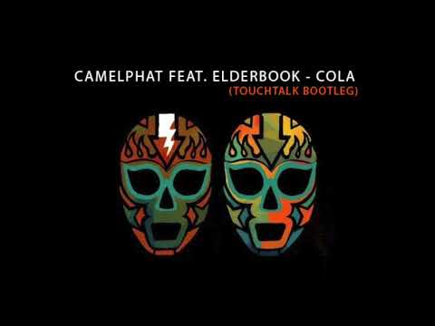Camelphat feat. Elderbrook - Cola (TouchTalk Bootleg)