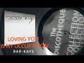 BAR KAYS B 01 LOVING YOU IS MY OCCUPATION