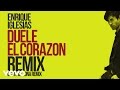 Duele El Corazon (Remix) Enrique Iglesias (Ft. Gente De Zona & Wisin)