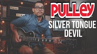 Pulley - Silver Tongue Devil (Guitar Cover)