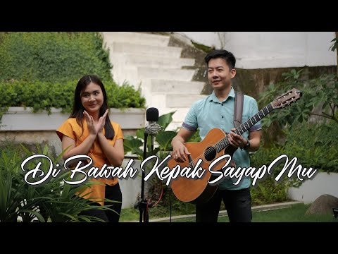 Di Bawah Kepak SayapMu (Bagai Rajawali) Rohani Cover | Yoseph ft Angie