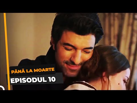 Până La Moarte 10. Episodul
