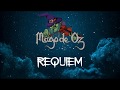 MAGO DE OZ - REQUIEM [Letra]