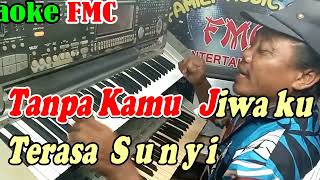 Download lagu Tanpa Kamu Dut Mix NADA PRIA || By Imam S Arifin || KARAOKE KN7000 FMC mp3