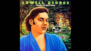 Lowell George&quot;Thanks I&#39;ll Eat It Here&quot;(1979).Track A3: &quot;Two Trains&quot;