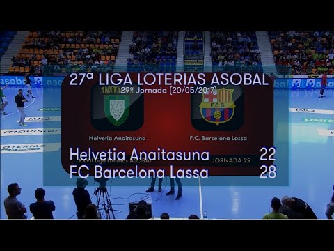 LIGA LOTERIAS ASOBAL J29 Helvetia Anaitasuna - FC Barcelona Lassa 22 - 28
