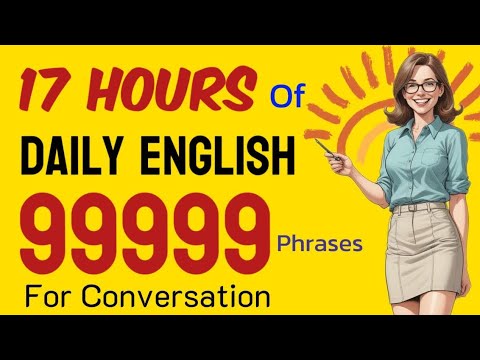 17 hours of Daily English Listening and Speaking “99999”Sentences