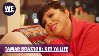 Tamar Braxton: Get Ya Life | First Look