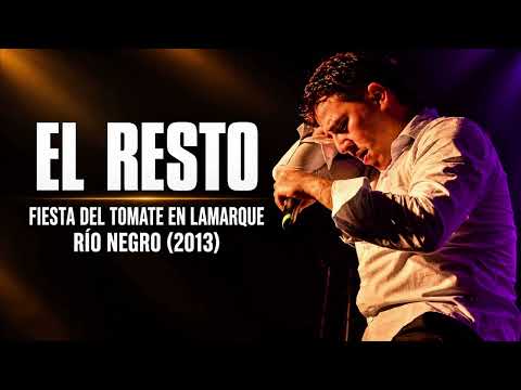 EL RESTO - FIESTA DEL TOMATE EN LAMARQUE, RIO NEGRO (2013)
