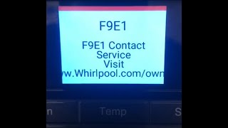 Fix: F9E1 Whirlpool Top Load Washer Error Code