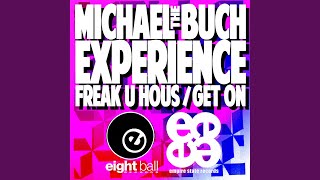 Freak U Hous (Original Snazzy Version - Remastered 2022)