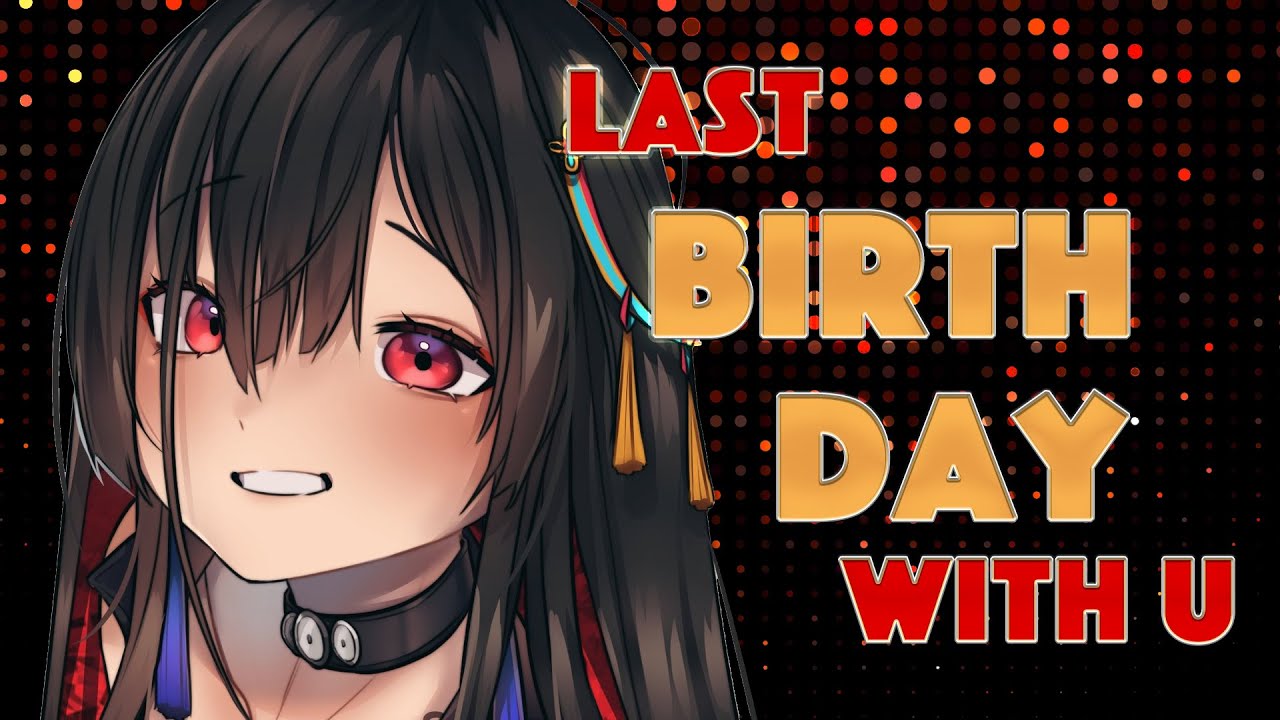 Last Birthday Together 【NIJISANJI IN | Noor】