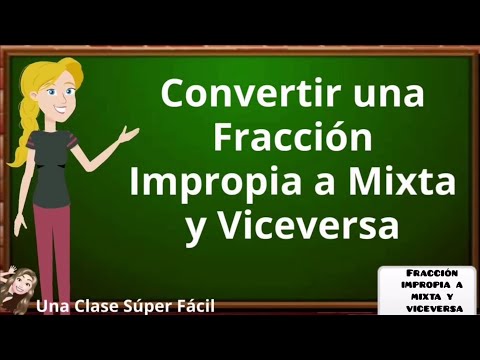 Convert IMPROPER FRACTIONS to MIXED FRACTIONS and VICE VERSA. Super Easy.