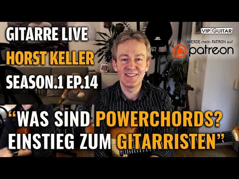Einstieg in die Gitarrenwelt und was sind Powerchords? - S1 EP.14 Horst Keller