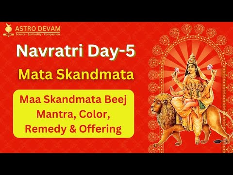 Navratri 2020 : Fifth Day of Navratri - Goddess Skandmata Puja - Importance of Navratri