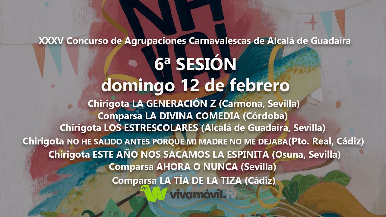 -CARNAVAL 2023 ALCALÁ DE GUADAÍRA- SEXTA SESIÓN