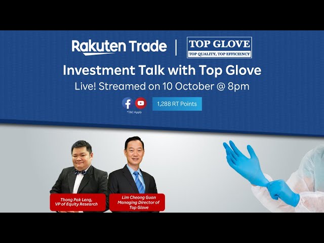 Investment Talk with Top Glove