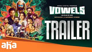 Vowels - OFFICIAL TRAILER | #Vowels premieres on July 17th on @ahatamil | #vowelsonaha