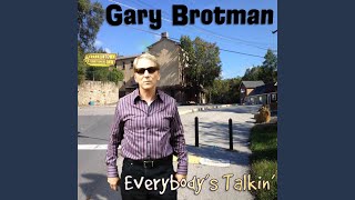 Everybody&#39;s Talkin&#39;