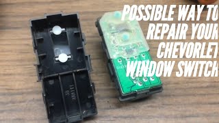 Chevy Tahoe window switch “repair” Instead of replacement
