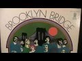 Brooklyn Bridge - Worst That Could Happen - [original STEREO]