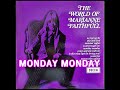 MONDAY MONDAY ( MARIANNE FAITHFULL )