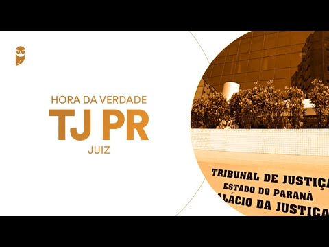 Curso Hora da Verdade: TJ PR (Juiz): Direito Processual Penal - Professor Gustavo Cordeiro
