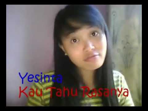 Kau Tahu Rasanya - cover by Yesinta Mikana - Ghaitsa Band lokal Pontianak