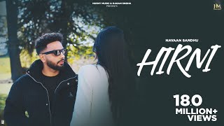 Hirni Lyrics | Navaan Sandhu